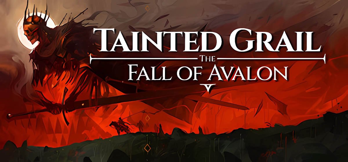 Tainted Grail: The Fall of Avalon | Тейнтед Грайл: Зе Фолл оф Авалон v1.15.1